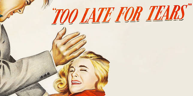 Too Late for Tears (1949)