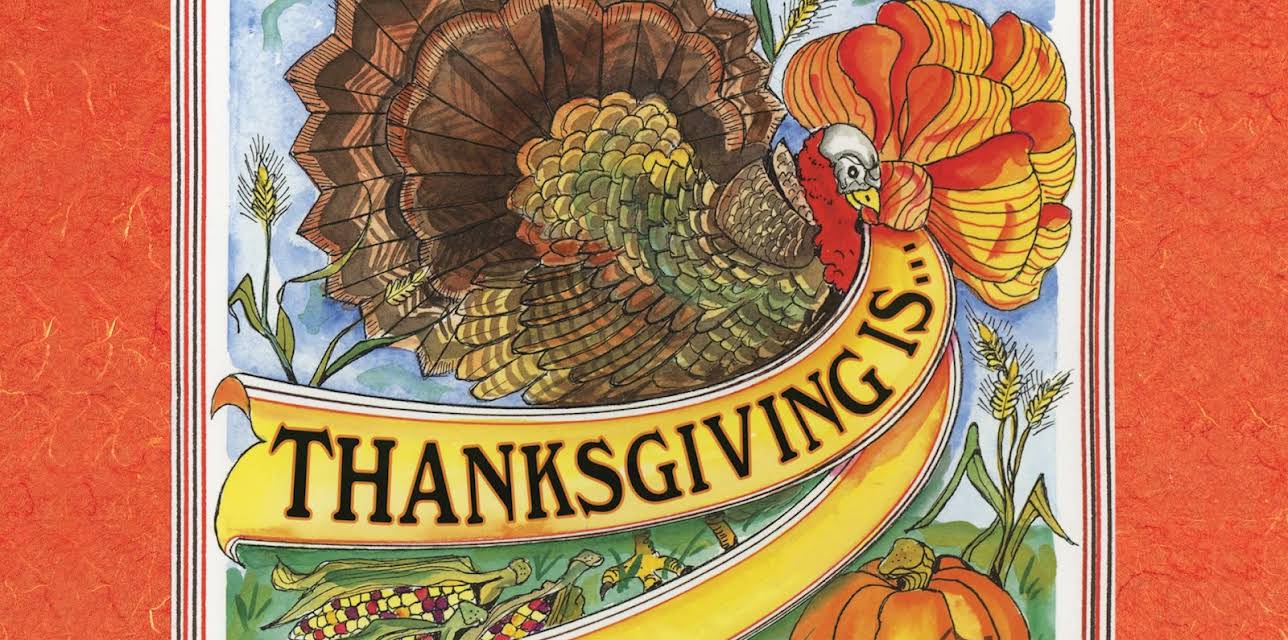 Thanksgiving Is...