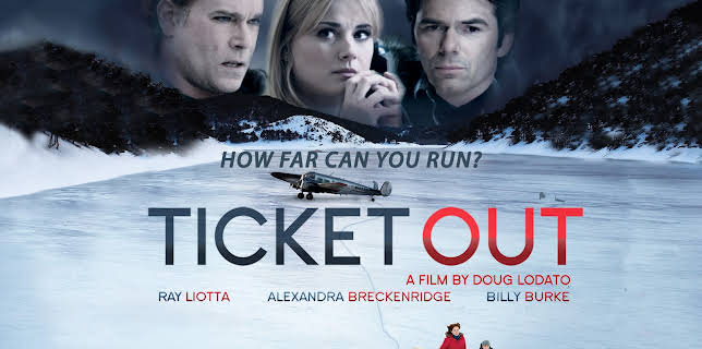 Ticket Out (2012)