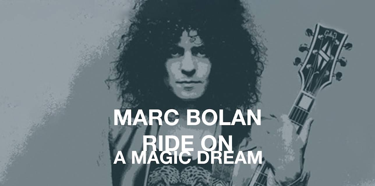 Marc Bolan - Ride On - A Magic Dream (2005)
