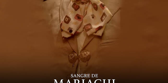 Sangre de mariachi (2019)