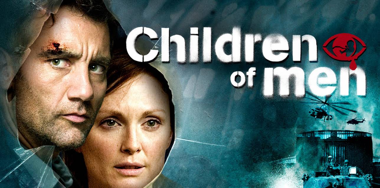 Children of Men (2006)
