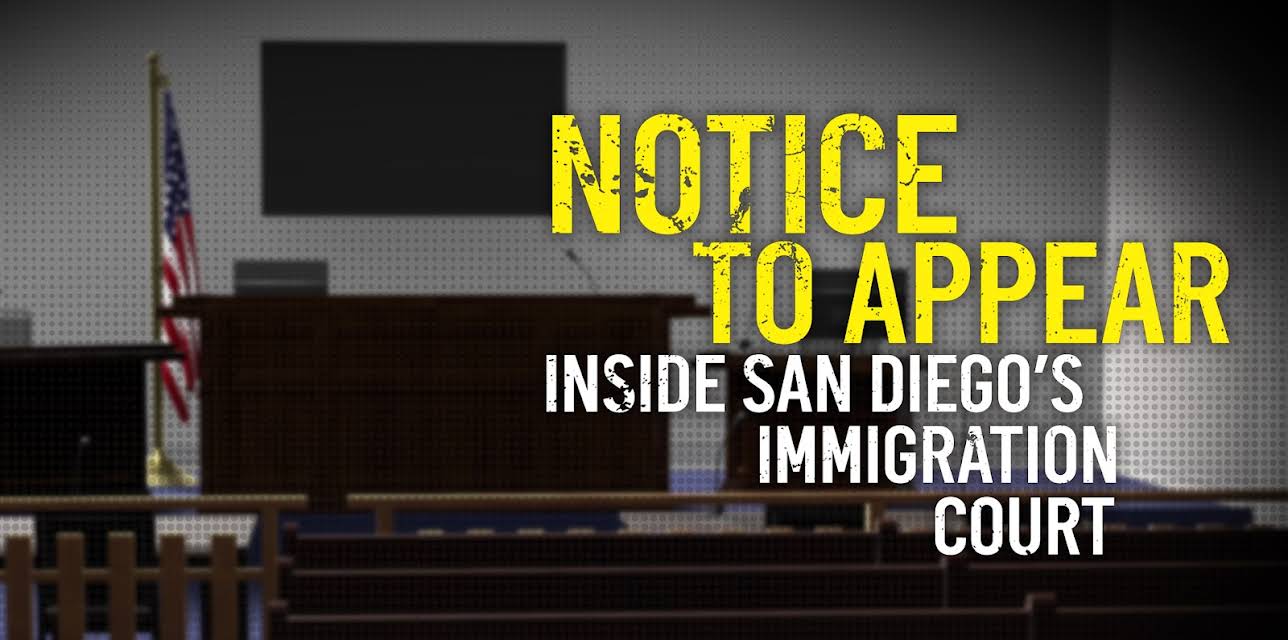 Notice to Appear: Inside San Diego's Immigration Court (2026)
