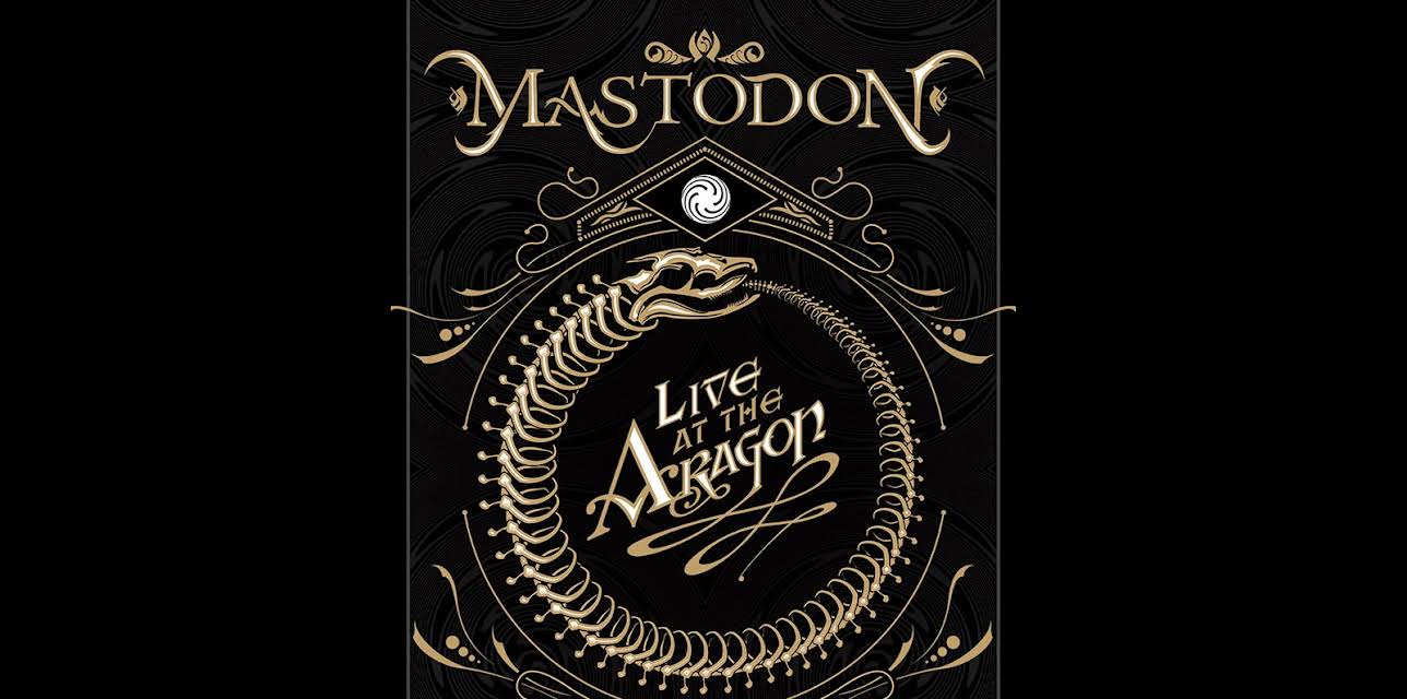 Mastodon - Live at the Aragon (2011)