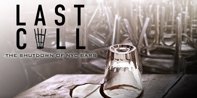 Last Call: The Shutdown of NYC Bars (2021)