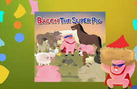 Storytime: Bacon The Super Pig