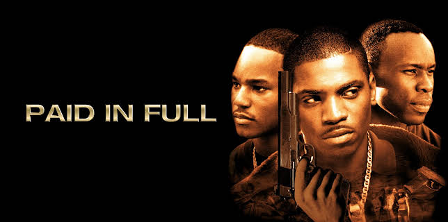 Paid In Full (2002)