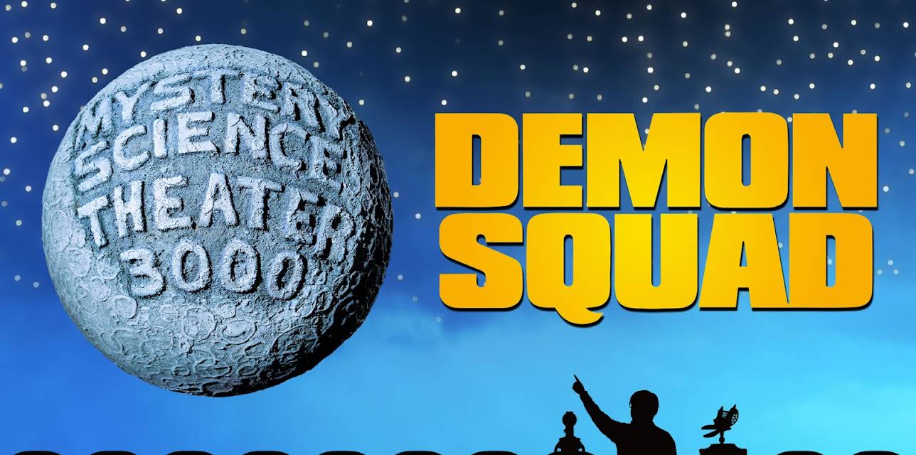 MST3K: Demon Squad (1996)