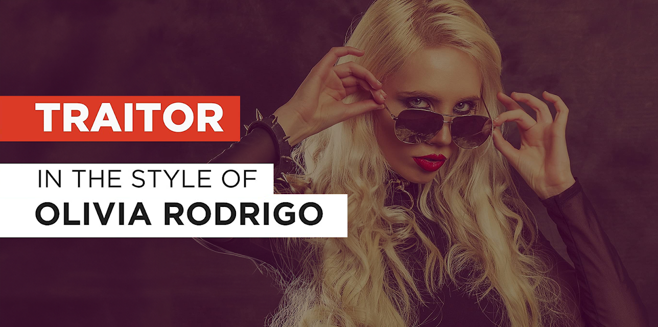 Traitor in the Style of Olivia Rodrigo (2021)