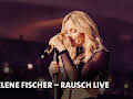 Helene Fischer – Rausch Live