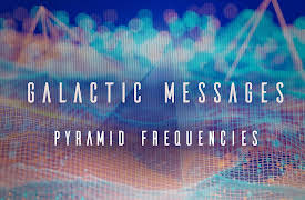 Galactic Messages: Pyramid Frequencies