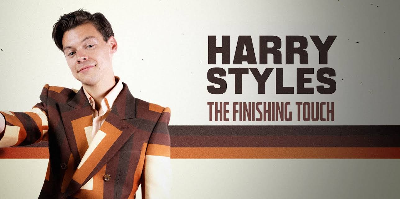 Harry Styles: The Finishing Touch (2023)