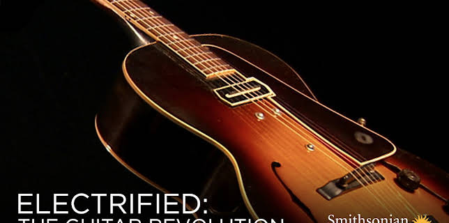 Electrified: The Guitar Revolution (2010)