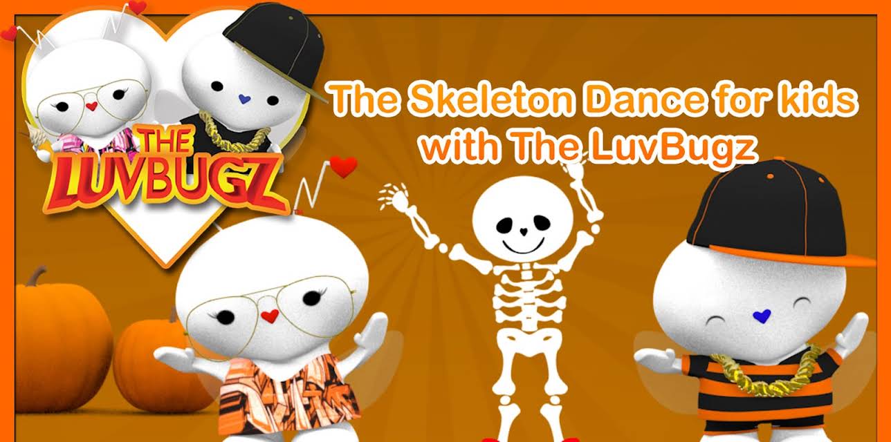 The Skeleton Dance for kids with The LuvBugz