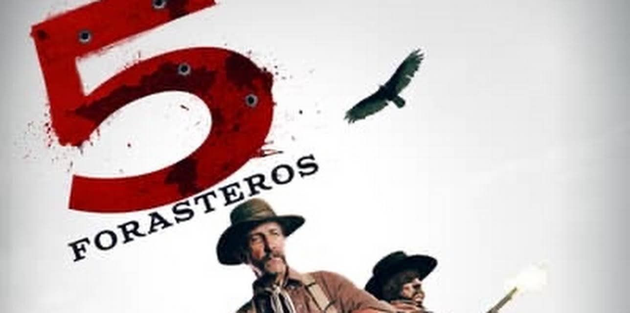 Los Cinco Forasteros (2023)
