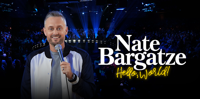 Nate Bargatze: Hello World
