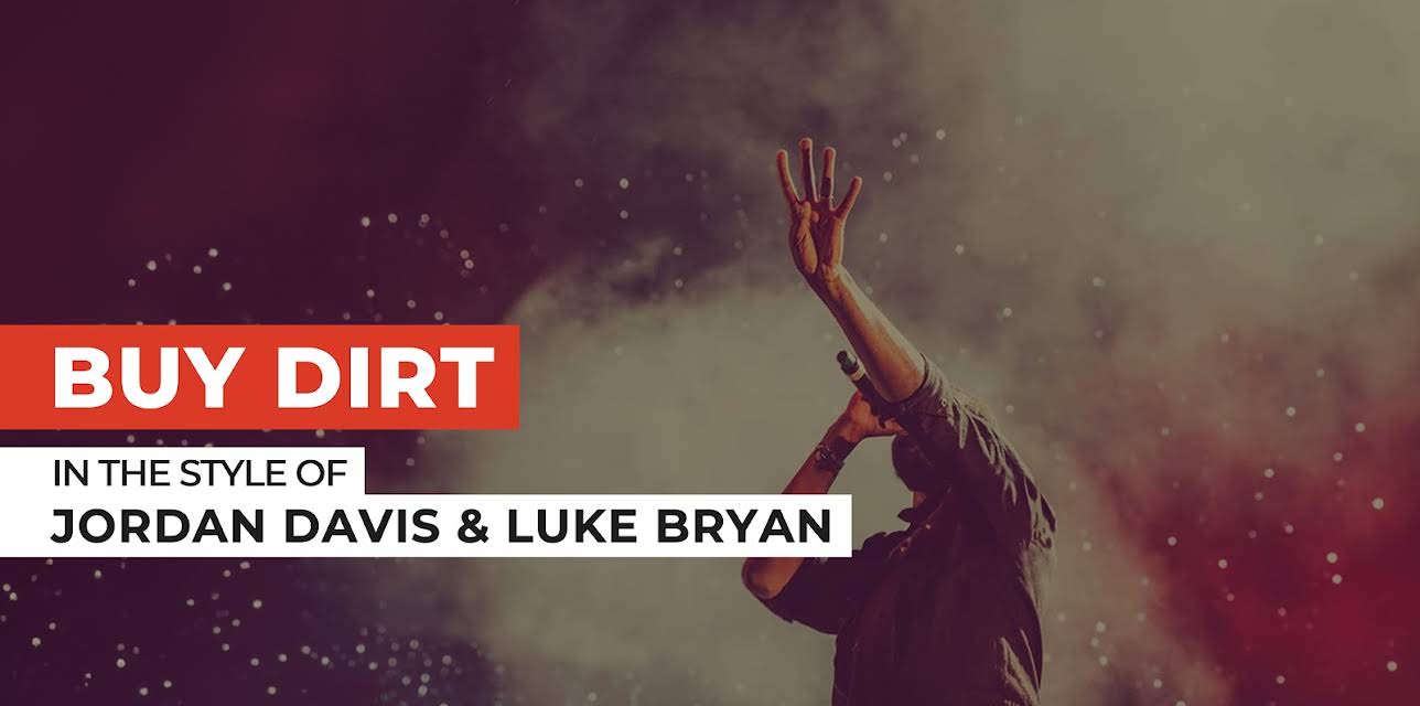 Buy Dirt in the Style of Jordan Davis & Luke Bryan (2021)