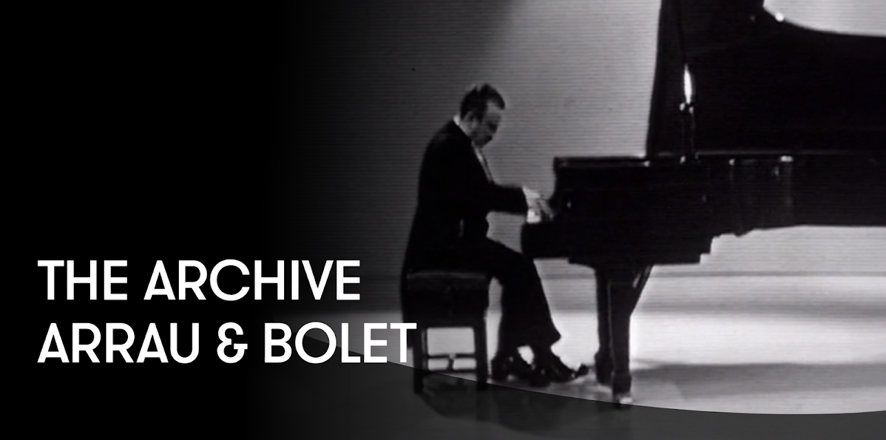 The Archive - Arrau  and  Bolet (2010)