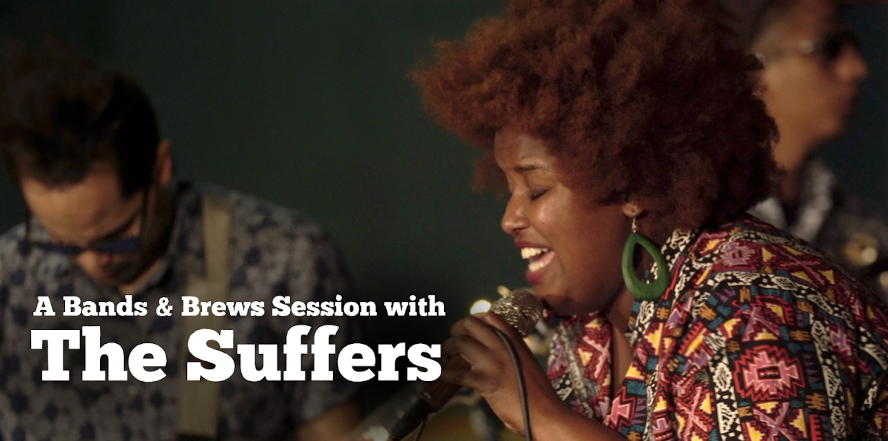 A Bands + Brews Session With The Suffers (2017)