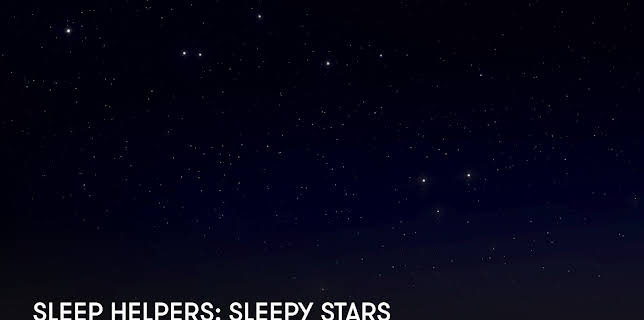 Sleep Helpers: Sleepy Stars (2023)