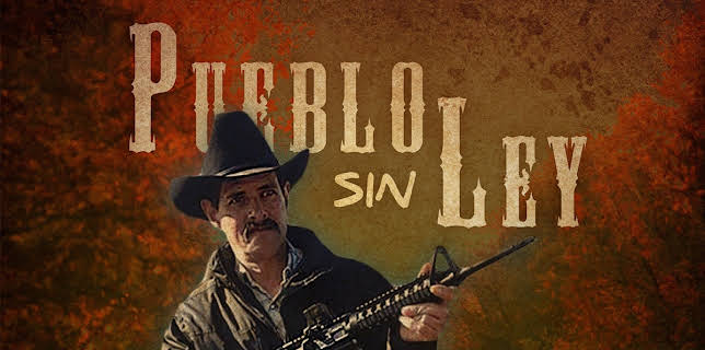 Pueblos sin ley (2019)
