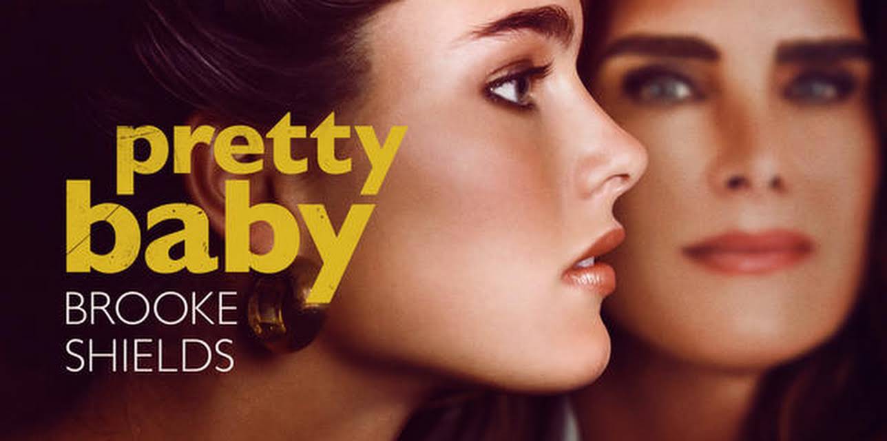Pretty Baby: Brooke Shields