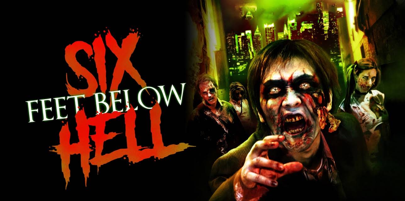 6 Feet Below Hell (2017)