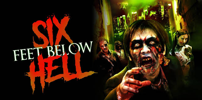 6 Feet Below Hell (2017)