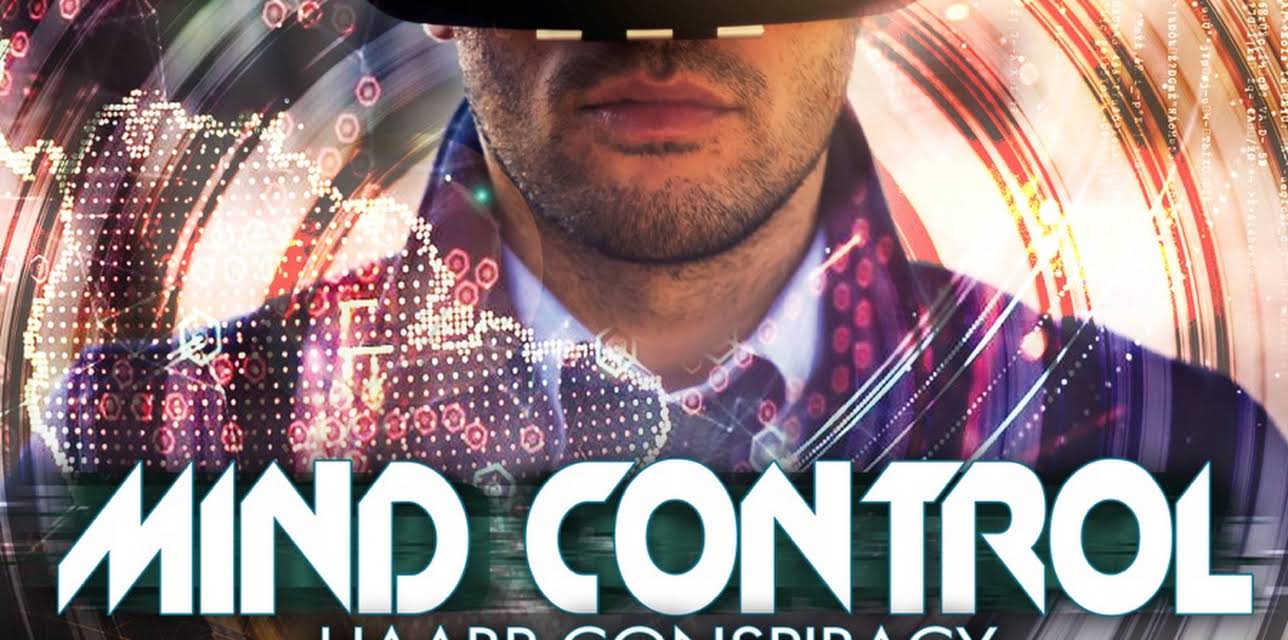 Mind Control: HAARP Conspiracy (2018)