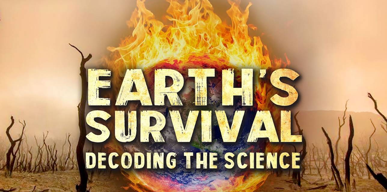 Earth's Survival: Decoding the Science (2014)