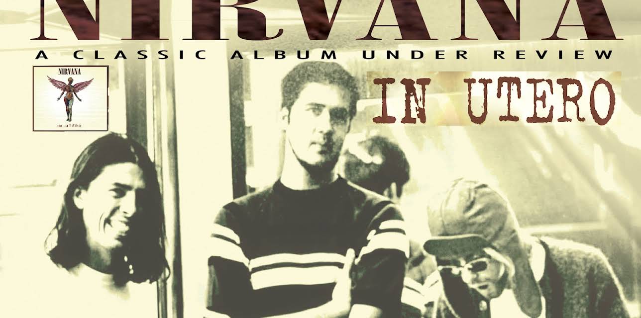 Nirvana - In Utero: Under Review (2026)