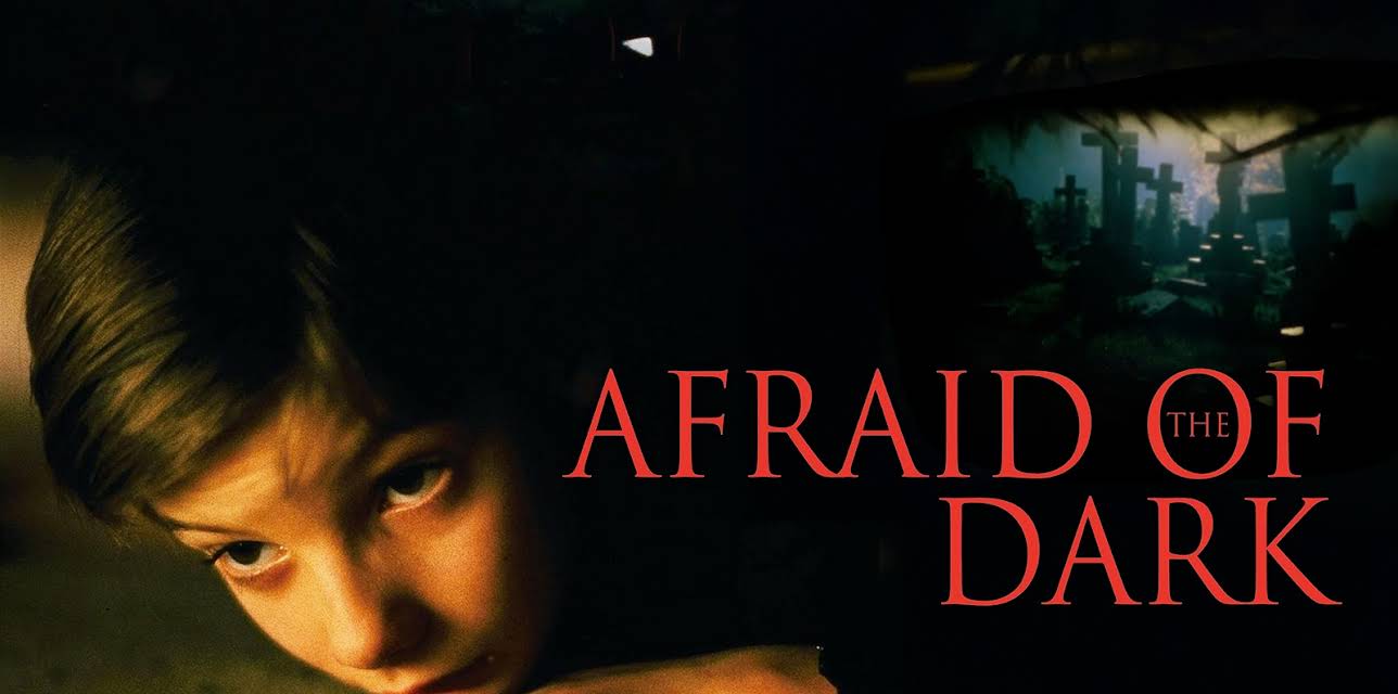 Afraid of the Dark (1992)