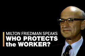 Milton Friedman Speaks: Who Protects the Worker?