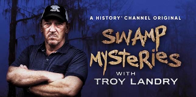 Swamp Mysteries with Troy Landry Season 1