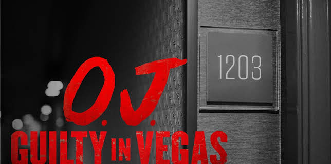 O.J.: Guilty in Vegas (2017)