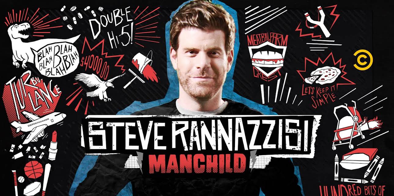 Steve Rannazzisi: Manchild (2013)