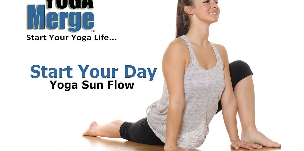 Start Your Day Yoga Sun Flow