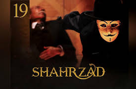 Shahrzad: Season 1 - Episode 19