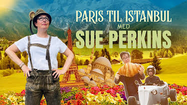 13:10: Paris til Istanbul med Sue Perkins: Paris | NRK 1 | 7/26 2026