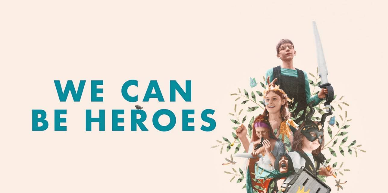 We Can Be Heroes (2024)