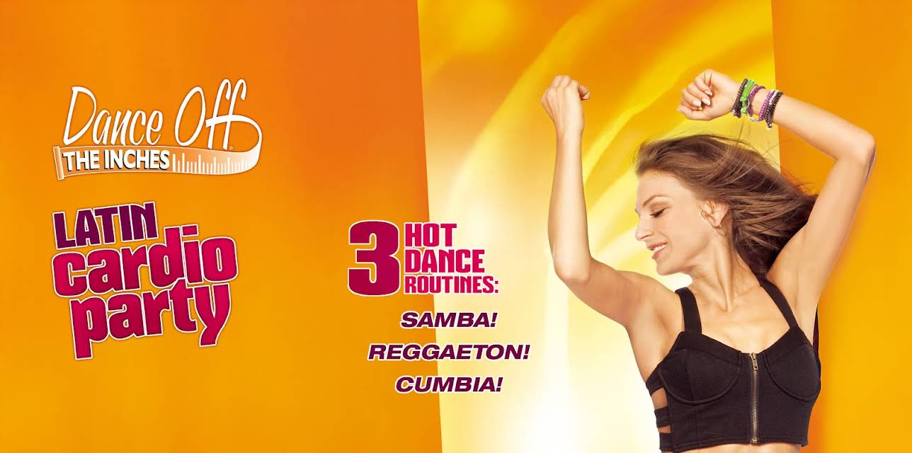 Dance Off The Inches: Latin Cardio Party (2012)