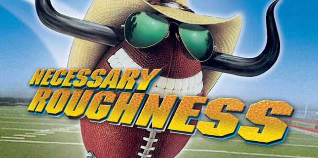 Necessary Roughness (1991)