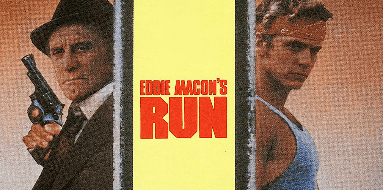 Eddie Macon's Run (1983)