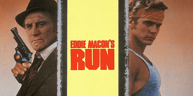 Eddie Macon's Run (1983)