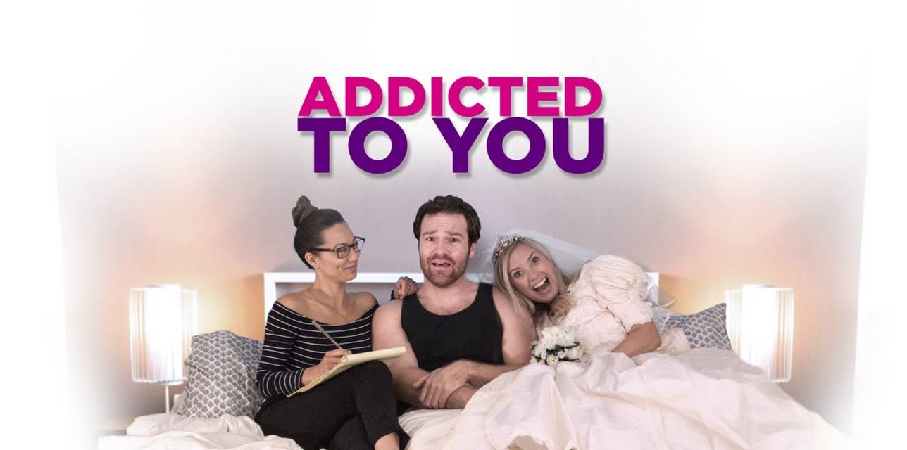 Addicted To You (2019)