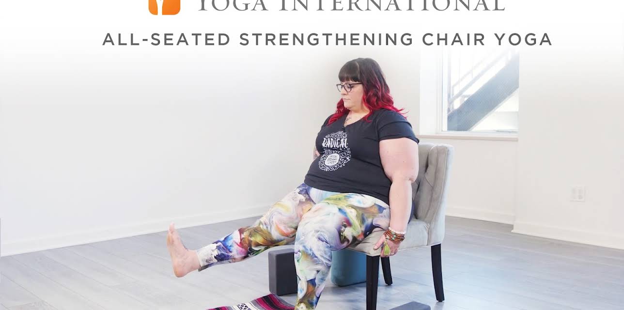 All-Seated Strengthening Chair Yoga