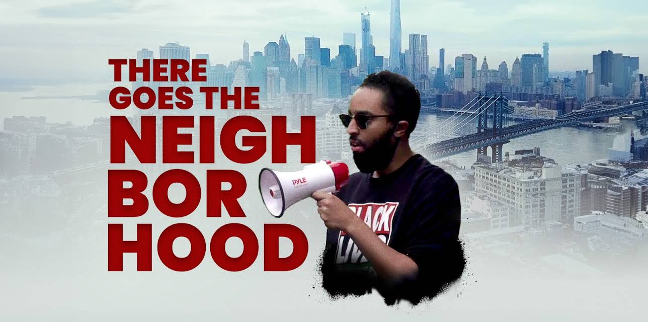 There Goes The Neighborhood (2023)