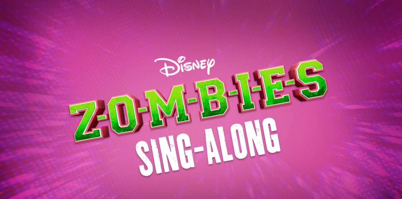 ZOMBIES Sing-Along (2019)