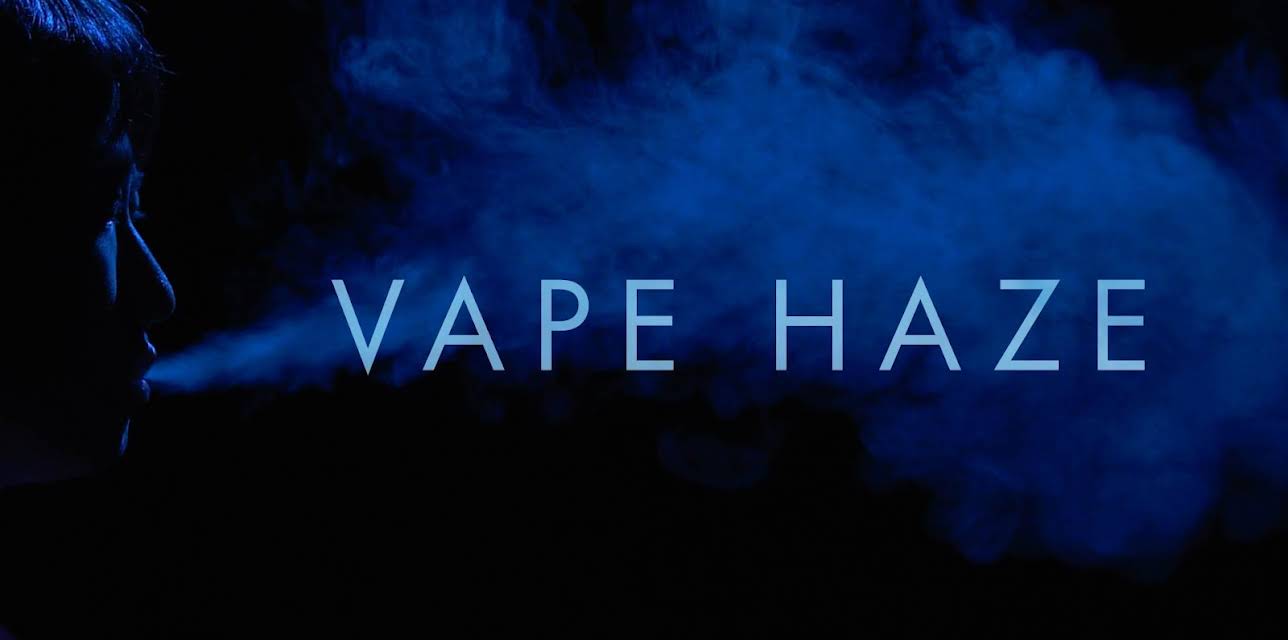 Vape Haze (2022)
