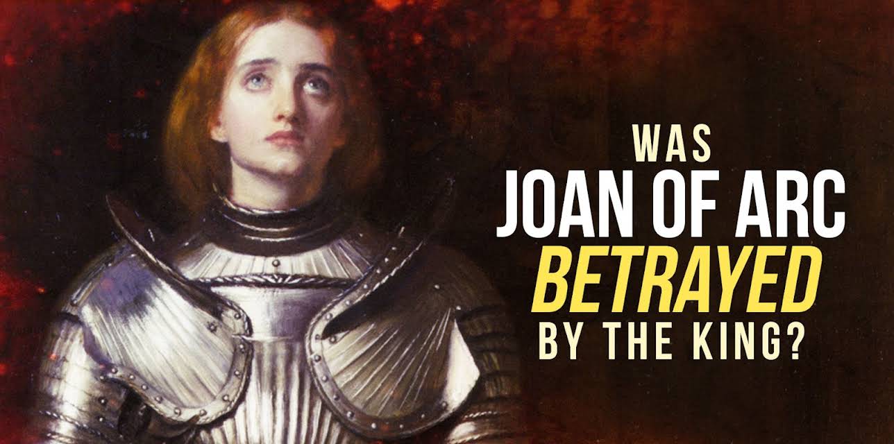 Was Joan of Arc Betrayed By the King? (2014)